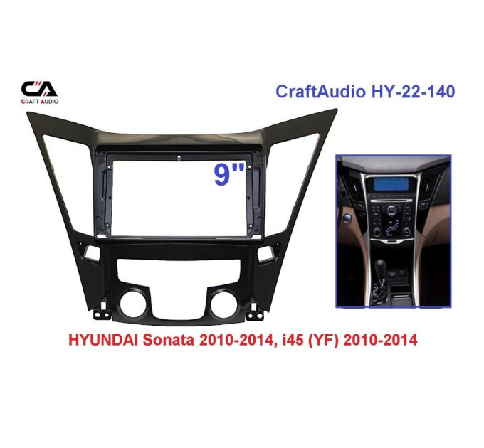 Рамка перехідна CraftAudio HY-22-140 HYUNDAI Sonata 10-14, i45 (YF) 10-14 9