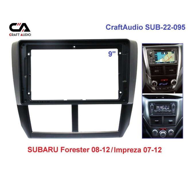 Рамка перехідна CraftAudio SUB-22-095 SUBARU Forester 08-12/Impreza 07-12