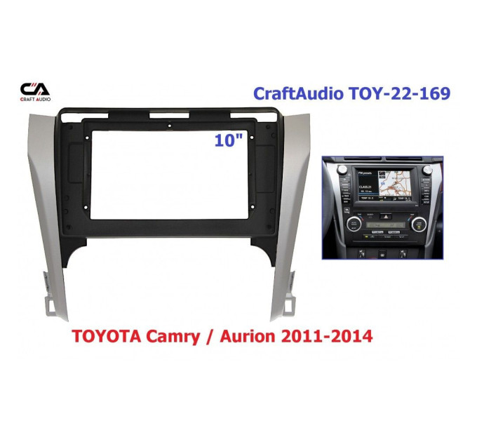 Рамка перехідна CraftAudio TOY-22-169 TOYOTA Camry / Aurion 2011-2014 10.1