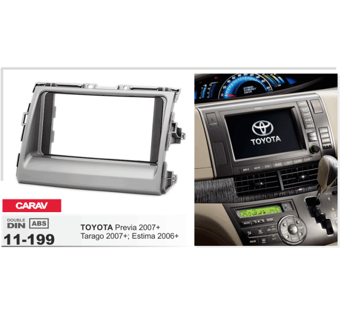 Перехідна рамка CARAV 11-199 TOYOTA Previa 2007-16 Tarago 2007-2016 Estima 2006-2016